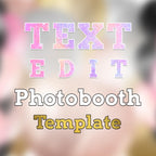 Text Edit of your Photobooth Templates any Layout, 2x6 Strip, 4x6 Postcard, Mirrorbooth, 360 Overlay, Salsa, Touchpix, Darkroom, DSLR Booth