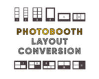 Layout Conversion of any Photobooth Template | 2x6, Strip, 4x6, Postcard, Mirrorbooth, 360 Overlay, Salsa, Touchpix, Darkroom, DSLR Booth