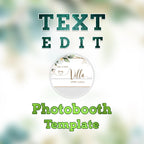 Text Edit of your Photobooth Templates any Layout, 2x6 Strip, 4x6 Postcard, Mirrorbooth, 360 Overlay, Salsa, Touchpix, Darkroom, DSLR Booth