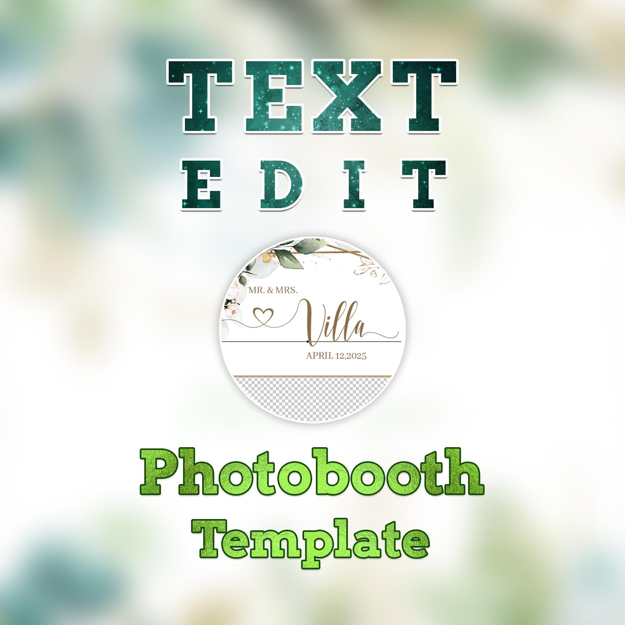 Text Edit of your Photobooth Templates any Layout, 2x6 Strip, 4x6 Postcard, Mirrorbooth, 360 Overlay, Salsa, Touchpix, Darkroom, DSLR Booth