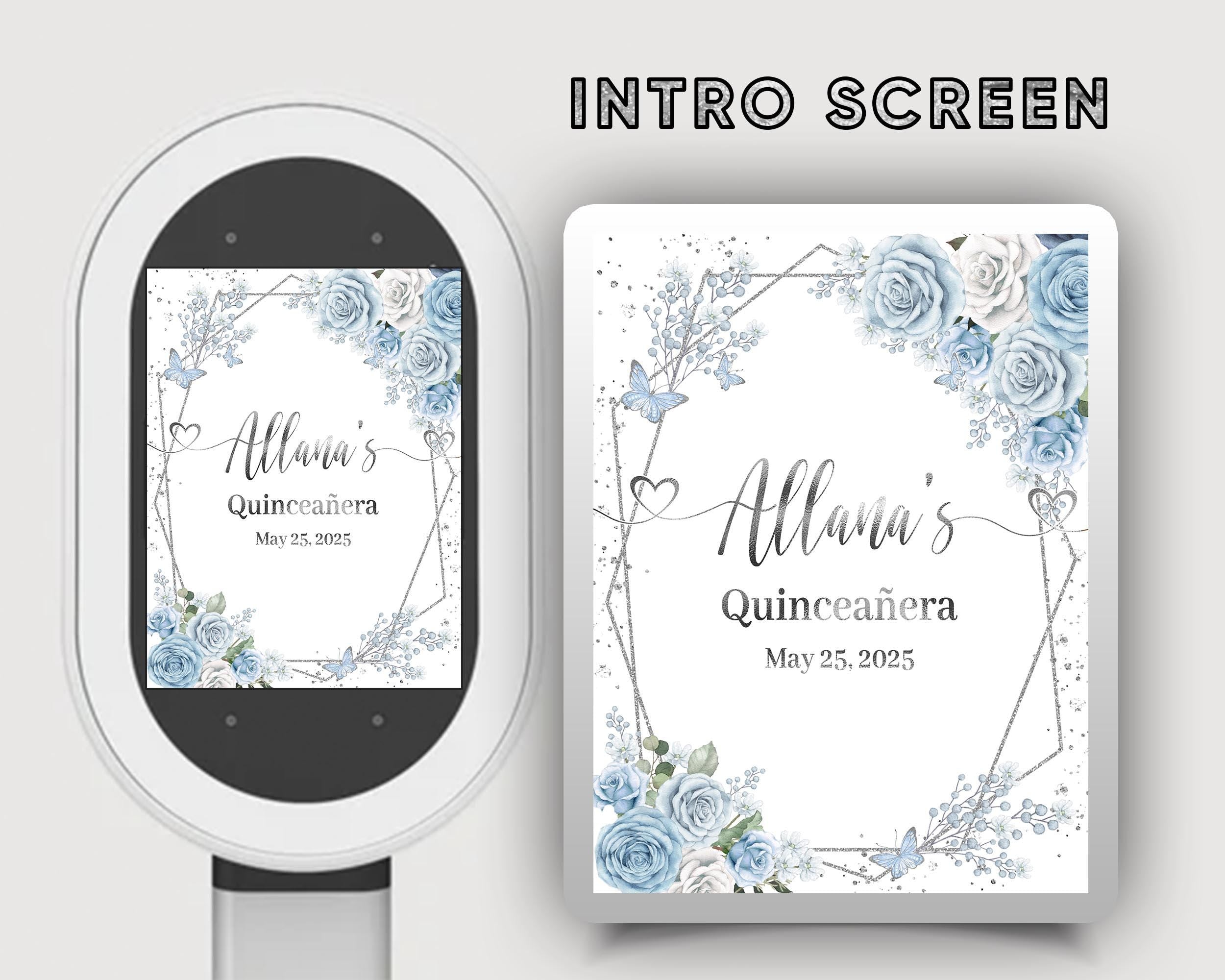 Intro screen- 2048x2732 | Overlay- 2048x3072 | 1200x1800 Template | Blue Silver Floral, Birthday Quinceañera, Sweet 16 Photbooth